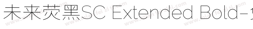 未来荧黑SC Extended Bold字体转换